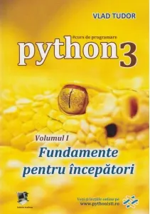 Coperta cărții Python 3. Volumul 1: Fundamente pentru incepatori