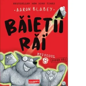 Coperta cărții Baietii Rai. Episodul 8. Baietii super-rai