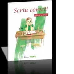 Coperta cărții Scriu corect! Clasa a II-a