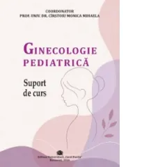 Coperta cărții Ginecologie pediatrica. Suport de curs
