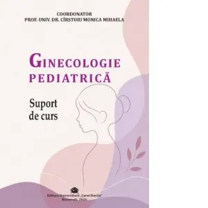 Coperta cărții Ginecologie pediatrica. Suport de curs