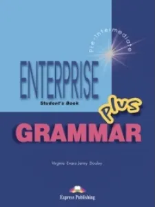 Coperta cărții Enterprise Grammar plus. Manualul elevului