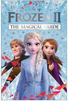 Coperta cărții Frozen II: the magical guide