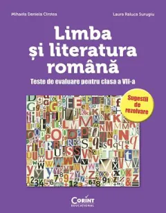 Coperta cărții LIMBA SI LITERATURA ROMANA. Teste de evaluare pentru clasa a VII-a