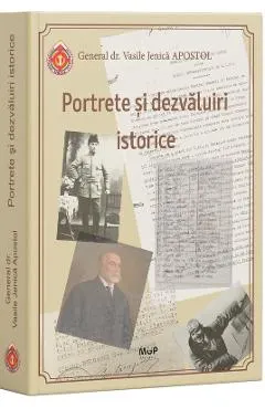 Coperta cărții portrete si dezvaluiri istorice - vasile jenica apostol