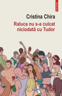 Coperta cărții Raluca nu s-a culcat niciodată cu Tudor