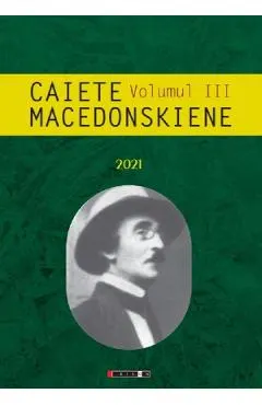 Coperta cărții Caiete Macedonskiene Vol. 3