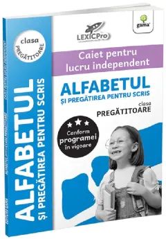 Coperta cărții Alfabetul si pregatirea pentru scris - Clasa pregatitoare