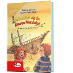Coperta cărții Detectivii de la Marea Nordului: Comoara piratilor - Bettina Goschl, Klaus-Peter Wolf