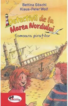 Coperta cărții Detectivii de la Marea Nordului: Comoara piratilor - Bettina Goschl, Klaus-Peter Wolf
