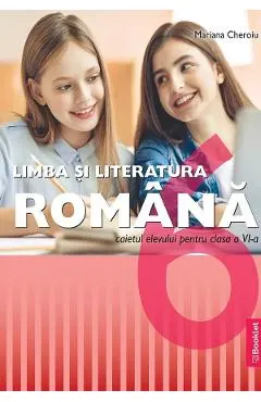Coperta cărții Limba si literatura romana - Clasa 6 - Caiet de lucru