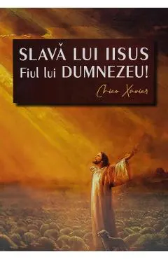 Coperta cărții Slavă lui Iisus Fiul lui Dumnezeu!