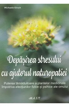 Coperta cărții Depasirea stresului cu ajutorul naturopatiei