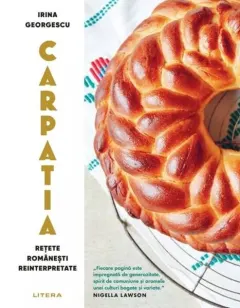 Coperta cărții Carpatia. Retete romanesti reinterpretate