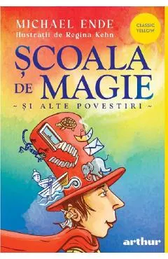Coperta cărții Scoala de magie si alte povestiri