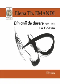 Coperta cărții Din anii de durere (1914-1918). La Odessa