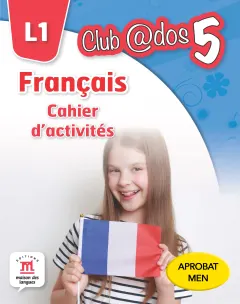 Coperta cărții FRANCAIS. Cahier d´activites. L1. Clasa a V-a