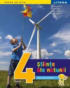 Coperta cărții Stiinte ale naturii. Caiet de activitati. Clasa a IV-a