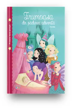 Coperta cărții Primele mele povesti. Frumoasa din padurea adormita