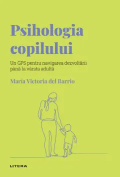 Coperta cărții Psihologia copilului. Volumul 23. Descopera Psihologia