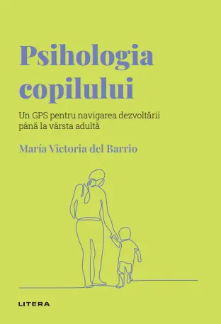 Coperta cărții Psihologia copilului. Volumul 23. Descopera Psihologia