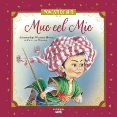 Coperta cărții Muc cel Mic. Volumul 25. Povesti de Aur