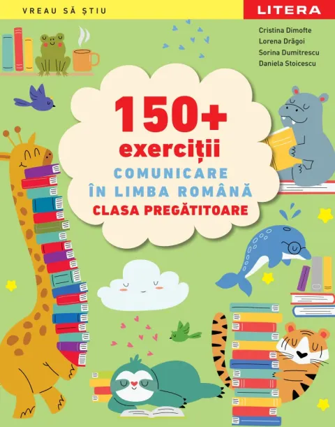 Coperta cărții 150 + exercitii Comunicare in limba romana. Clasa pregatitoare