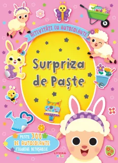 Coperta cărții Activitati cu autocolante. Surpriza de Paste