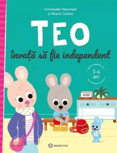 Coperta cărții Teo învață să fie independent