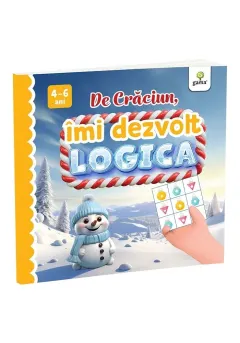 Coperta cărții De Crăciun, îmi dezvolt logica