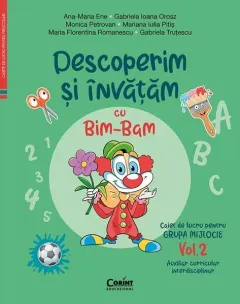 Coperta cărții Descoperim și învățăm cu Bim-Bam. Caiet de lucru pentru GRUPA MIJLOCIE (Vol. 2)