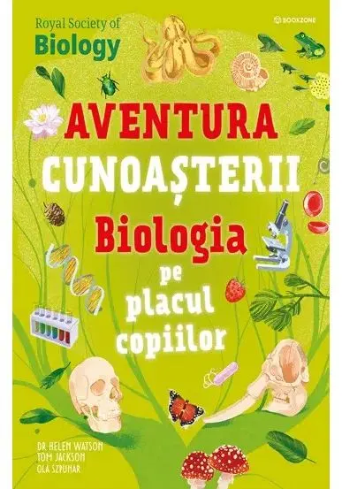 Coperta cărții Biologia pe placul copiilor. Aventura cunoasterii vol. 4