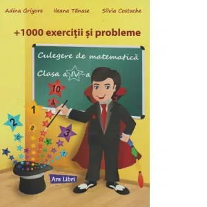Coperta cărții 1000 exercitii si probleme. Culegere de matematica pentru clasa a IV-a