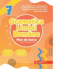 Coperta cărții Gramatica limbii romane. Fise de lucru pentru clasa a VII-a