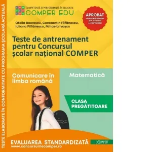Coperta cărții Teste de antrenament pentru Concursul scolar national COMPER. Comunicare in limba romana. Matematica. Clasa pregatitoare