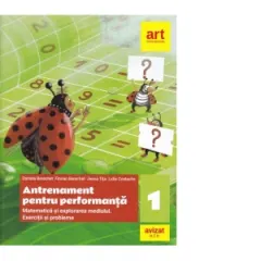 Coperta cărții Matematica si explorarea mediului. Exercitii si probleme. Antrenament pentru performanta. Clasa 1