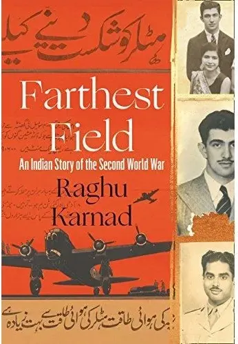 Coperta cărții Farthest Field: An Indian Story of the Second World War
