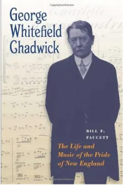 Coperta cărții George Whitefield Chadwick