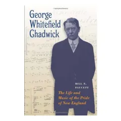 Coperta cărții George Whitefield Chadwick