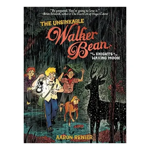 Coperta cărții The unsinkable Walker Bean and the knights of the waxing moon
