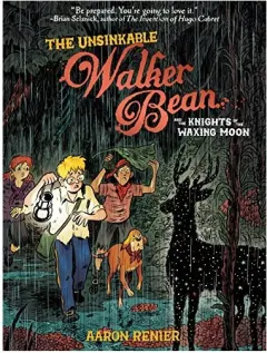 Coperta cărții The unsinkable Walker Bean and the knights of the waxing moon