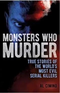 Coperta cărții Monsters Who Murder