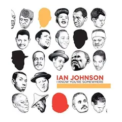 Coperta cărții Ian Johnson - I Know You're Somewhere