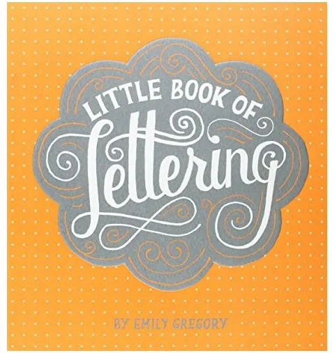 Coperta cărții Little Book of Lettering