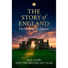Coperta cărții Story of England Making of a Nation (History Hit)