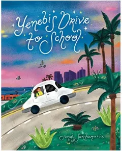 Coperta cărții Yenebi's Drive to School