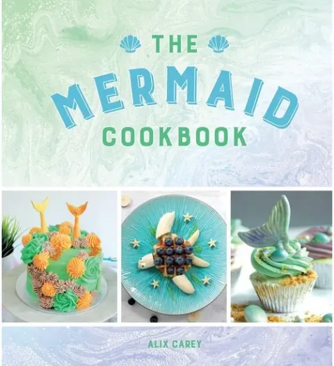 Coperta cărții The Mermaid Cookbook