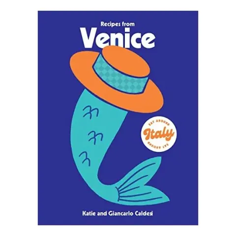 Coperta cărții Recipes from Venice, Katie Caldesi