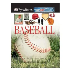 Coperta cărții DK Eyewitness Books: Baseball, James Buckley Jr.