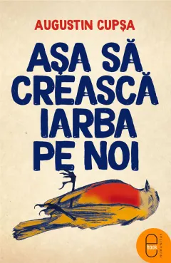 Coperta cărții Asa sa creasca iarba pe noi (ebook)